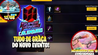 TUDO DE GRAÇA DO EVENTO SUPER-HERÓIS, INCUBADORA MAC 10 CONFIRMADA, CALENDÁRIO SEMANAL FREE FIRE