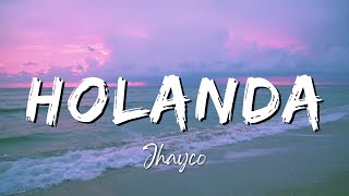 Jhayco  Holanda (Lyrics/Letra)