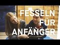 Fessel-Fetisch -  Was ist so geil an einem Fetisch? Folge 1