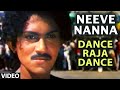 Neeve nanna song i dance raja dance i sp balasubrahmanyam