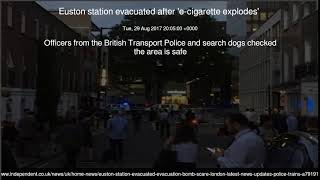 Famous Euston station evacuated after 'e-cigarette explodes' Profile
