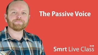 The Passive Voice - Smrt Live Class with Mark #9