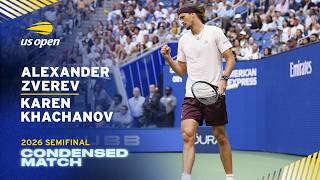 Alexander Zverev vs. Karen Khachanov Condensed Match | 2026 US Open Semifinal