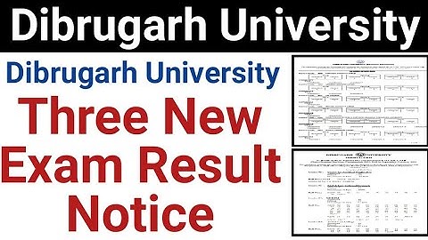 Dibrugarh University Three New Exam Result Notice || Dibrugarh University