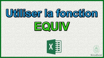 Comment utiliser formule equiv sur Excel
