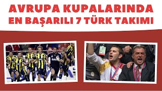 Avrupada Dünden Bugüne En Başarılı 7 Türk Takımı Aldıkları Dereceler Ve Kupalar