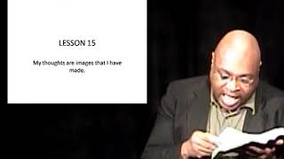 Lesson 15: A Course In Miracles #KylePhoenix