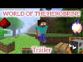 😱WORLD_OF_THE_HEROBRINE😱_-_Tráiler_Craftsman