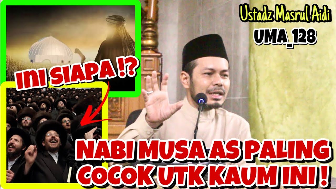 #UMA_128 BENARKAH BANI ISRAIL BENAR ⁉️ Ustadz Masrul Aidi [UMA]