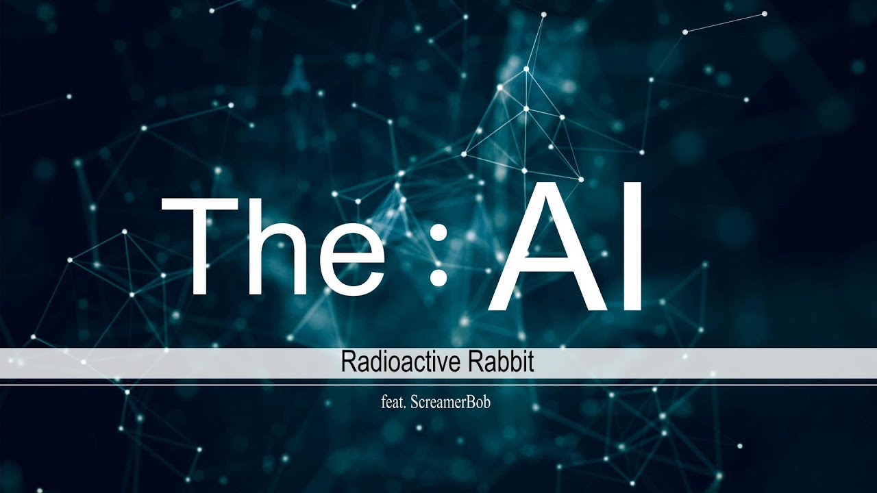 The AI feat. ScreamerBob