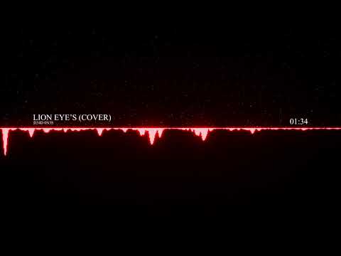 D34D 0N3S - Lion Eye's (Audio Visualizer)