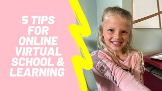 5 TIPS FOR VIRTUAL LEARNING | ONLINE SCHOOL | HOMESCHOOLING | KIDS SCHOOLING | ONLINE LEARNING