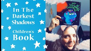 In The Darkest Shadows - Children's Book Review