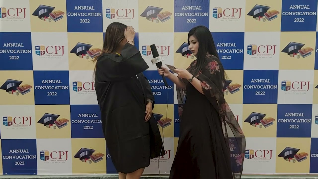 INTERVIEW OF ANNUAL CONVOCATION 2022 | CPJ College, Delhi | Affiliated to GGSIP University