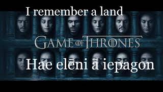 Game of Thrones A Song of Ice And Fire  lyrics. High valyrian and English translation