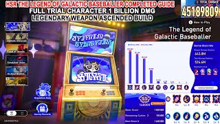 HSR The Legend of Galactic Baseballer 2.2 Event Completed Guide - Full Trial Character 1Billion DMG