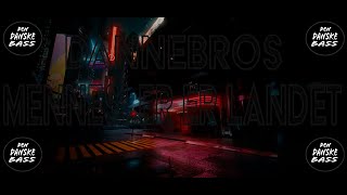 DanneBros - Mennesket Er Landet [Bass Boosted]