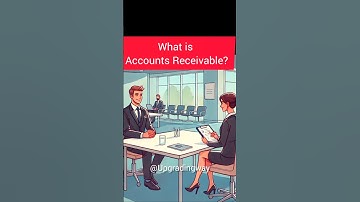 What is Accounts Receivable? #upgradingway #accountant #interviewquestions  #accounting #interview