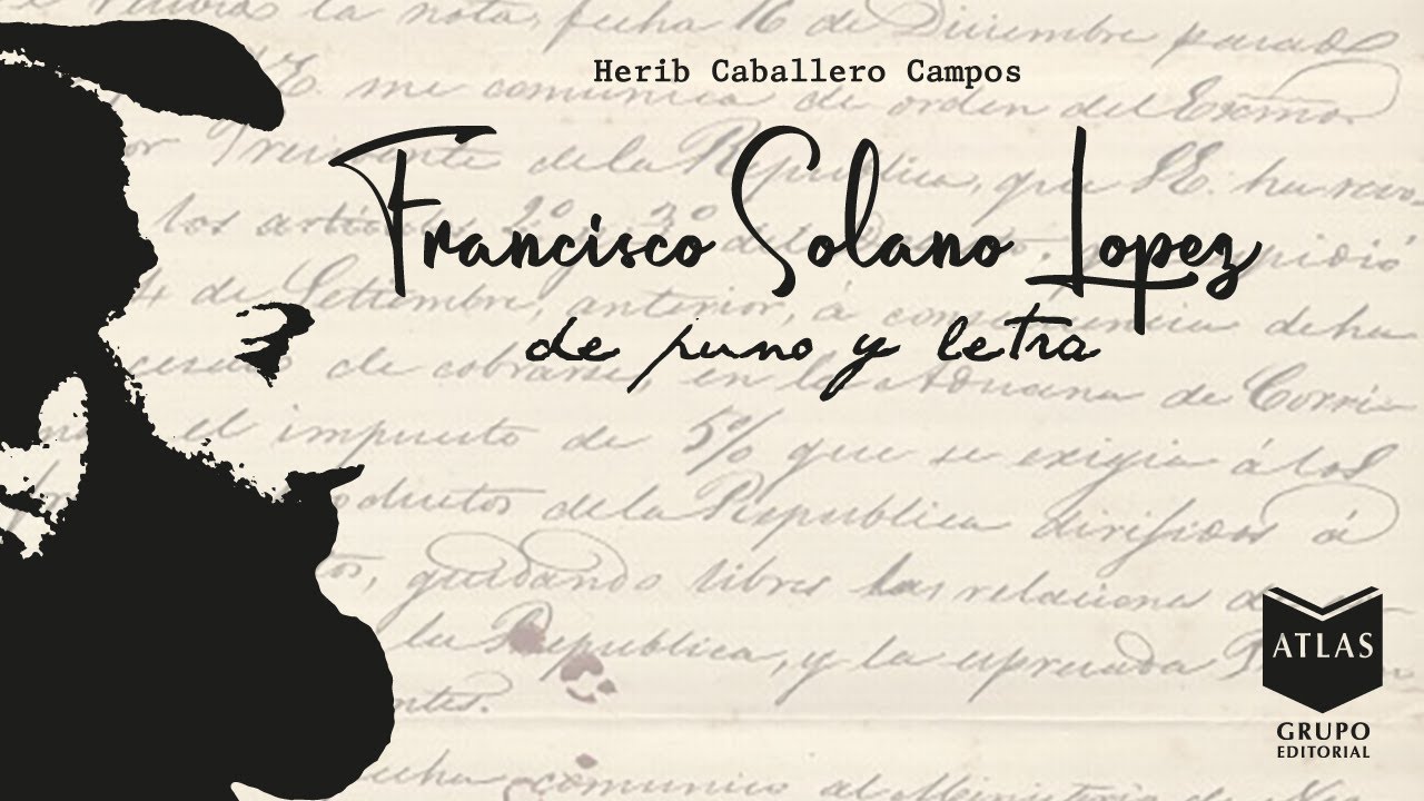 Francisco Solano López de puño y letra