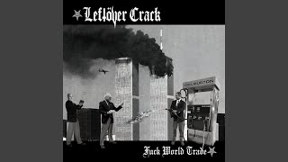 Video thumbnail of "Leftöver Crack - Soon We'll Be Dead"