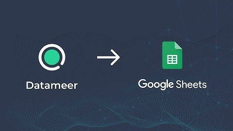 Datameer: Google Sheets Integration