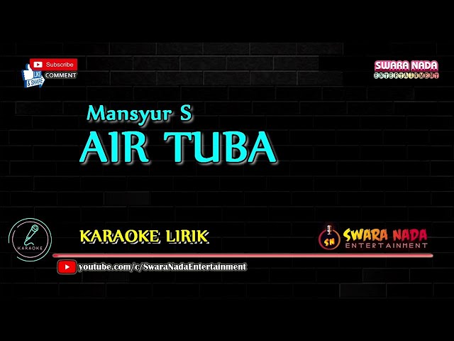 Air Tuba - Karaoke Lirik | Mansyur S class=