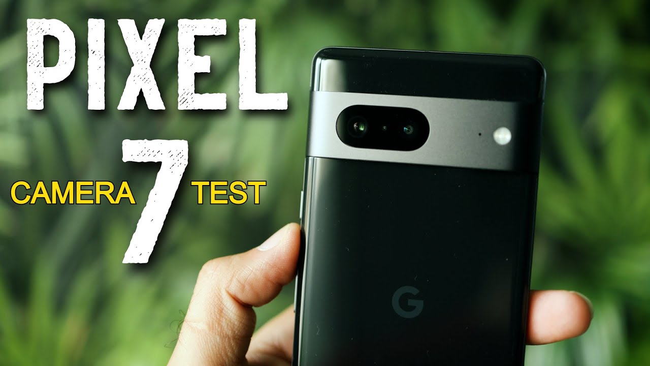 Google Pixel 7a Camera Review Photo and Video — JULIA TROTTI