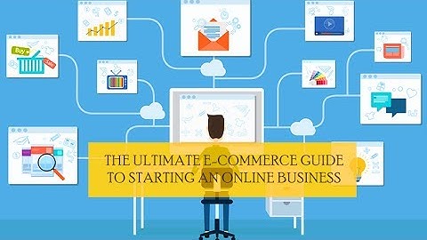 The Ultimate Guide to E-Commerce Business Models (B2C, C2C, C2B, and B2B)