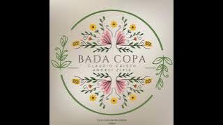 Claudio CRISTO & Andrei ZIPIS - Bada Copa(Original Club Edit)