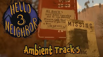 Hello Neighbor 3 Prototype 2 OST - Ambient Track 5