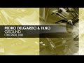 Pedro delgardo  tkno  ground original mix