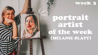 Portrait Artist of the Week (Week 3 - Melanie Blatt) | CLASSYBURD