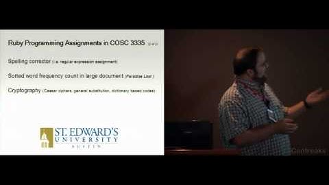 LoneStar RubyConf 2008 - Ruby in the Computer Science Classroom
