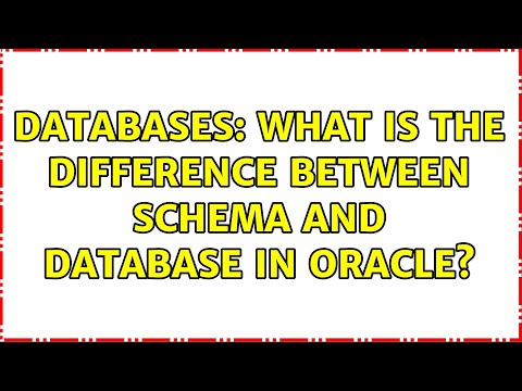 Databases: What is the difference between Schema and Database in Oracle? (2 Solutions!!)