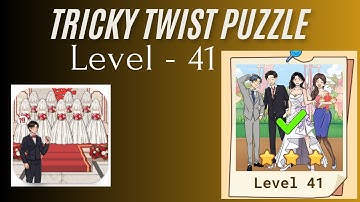 Tricky Twist Puzzle Level 41 | Tricky Twist Level 41 Walkthrough