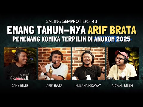 SALING SEMPROT EPS 48 - PROSES EMANG GAK PERNAH MENGKHIANATI ARIF BRATA