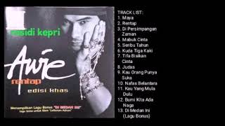 AWIE _ RENTAP ( EDISI KHAS ) _ FULL ALBUM