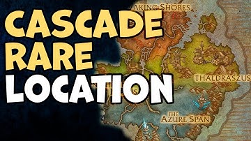 Cascade Rare (Zone The Azure Span Dragonflight WoW)