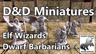 D&D Miniatures Review - Nolzur's Elf Wizards and Deep Cuts Dwarf Barbarians
