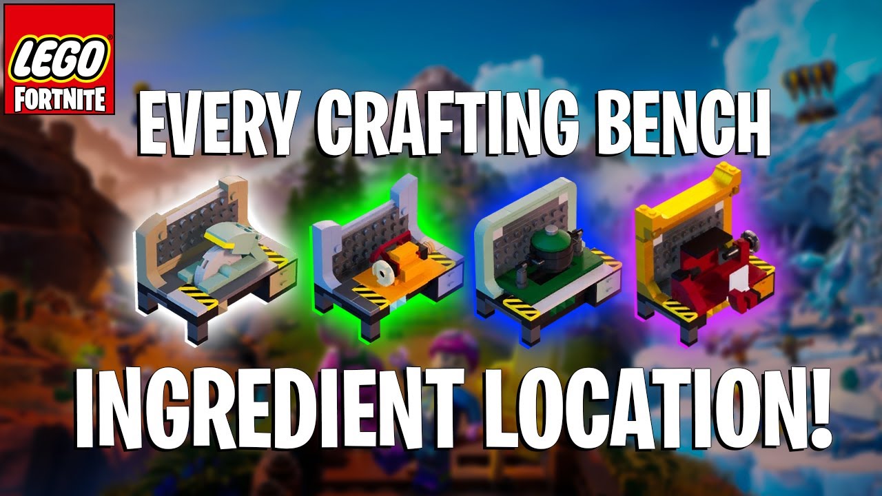 EVERY Crafting Bench Ingredient LOCATION LEGO Fortnite YouTube