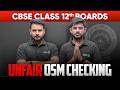 Unfair OSM Checking📖 - CBSE Class 12 Boards 2026
