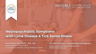 Neuropsychiatric Symptoms with Lyme Disease & Tick-borne Illness