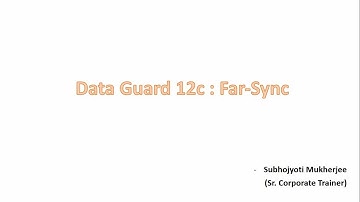 Far Sync in Oracle Dataguard 12c