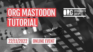ORG Mastodon Tutorial for UK NGOs and non-profits
Join the Open Rights Group for a free tutorial on using Mastodon. We will be streaming this event live to this YouTube channel. ORG Mastodon Tutorial for UK NGOs and non-profits