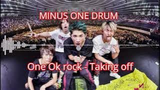 One Oke Rock - Taking Off | MINUS ONE DRUM/Lagu tanpa Drum/Drumless