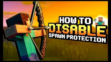How To Disable Spawn Protection In Minecraft - Scalacube
