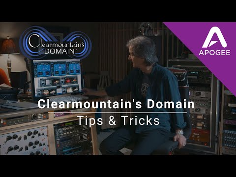 Clearmountain's Domain Tips & Tricks with Bob Clearmountain | Mix with the Masters