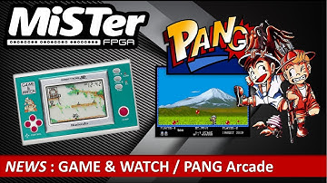 MiSTer FPGA : Game & Watch / Pang Cores