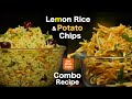 Lemon Rice &amp; Potato Chips | How to Make Lemon Rice | CDC | Chef Deena Cooks
