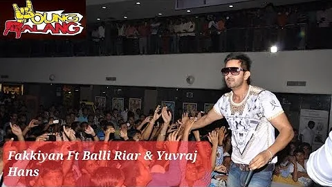 Fakkiyan [Official Punjabi Song] Balli Riar| Yuvraj Hans| Young Malang